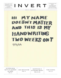 the cover of invent magazine with the words my name doesn't matter and my handwriting two weeks on